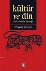 Yümni Sezen - Kültür ve Din
