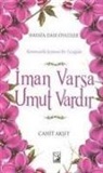 Cahit Aksit - Iman Varsa Umut Vardir