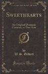 W. S. Gilbert - Sweethearts