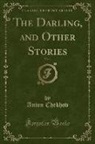 Anton Chekhov - The Darling, and Other Stories, Vol. 1 (Classic Reprint)