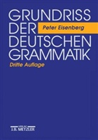 Peter Eisenberg - Grundriß der deutschen Grammatik