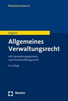 Wilfrie Erbguth, Wilfried Erbguth, Wilfried (Prof. Dr.) Erbguth, Annette Guckelberger - Allgemeines Verwaltungsrecht