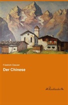 Friedrich Glauser - Der Chinese