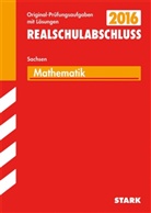 Olaf Klärner, Bernd Liebau, Werner Wirth - Realschulabschluss 2016 - Mathematik, Sachsen