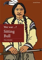 Nina Schindler - Wer war Sitting Bull?