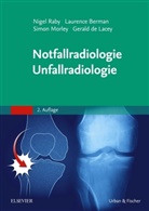 Laurenc Berman, Laurence Berman, Gerald de Lacey, Gerald de Lacey u a, Gerald DeLacey, Simo Morley... - Notfallradiologie, Unfallradiologie