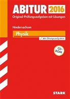 Dirk Raecke, Dirk Raecke - Abitur 2016 - Physik (GA/EA), Niedersachsen, m. CD-ROM