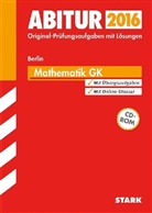 Sabin Flohrer, Sabine Flohrer, Hubert Langlotz, Klaus Rösiger, Dr. Eckhard Rösler, Eckhard Rösler... - Abitur 2016 - Mathematik, Grundkurs Gymnasium Berlin, m. CD-ROM