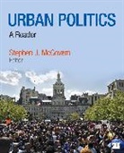 Un Known, Stephen J. McGovern, Stephen J. (John) McGovern, Stephen J. (John) J. (John) Mcgovern, Yong Zhao, Mcgovern... - Urban Politics