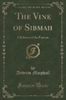 Andrew Macphail - The Vine of Sibmah