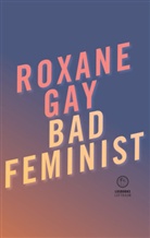 Roxane Gay, Annette Kühn, Christian Lux - Bad Feminist