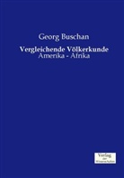 Georg Buschan - Vergleichende Völkerkunde