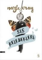 Nazli Eray - Sis Kelebekleri