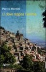Pierino Montini - Lì, dove respira l'anima