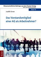 Judith Erren - Das Vorstandsmitglied einer AG als Arbeitnehmer?