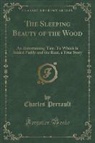 Charles Perrault - The Sleeping Beauty of the Wood