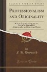 F. H. Hayward - Professionalism and Originality