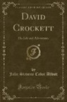 John Stevens Cabot Abbott - David Crockett