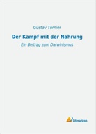 Gustav Tornier - Der Kampf mit der Nahrung