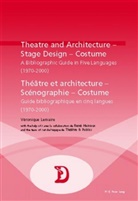 Veronique Lemaire, Véronique Lemaire, Hainaux René - Theatre and Architecture - Stage Design - Costume / Théâtre et architecture - Scénographie - Costume
