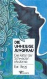 Ean Begg - Die unheilige Jungfrau
