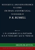 F. W. Hodcroft, D. G. Pattison, R. D. F. Pring-Mill - Mediaeval and Renaissance Studies on Spain and Portugal in Honour of P. E. Russell