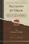 Thomas Dunn - Salvation by Grace