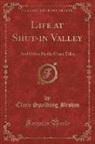 Clara Spalding Brown - Life at Shut-in Valley