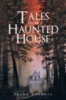 Frank Karkota - Tales from a Haunted House
