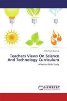 Yeliz Temli-Durmu¿, Yeliz Temli-Durmus - Teachers Views On Science And Technology Curriculum