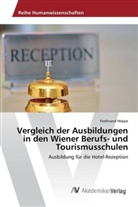Ferdinand Höppe - Vergleich der Ausbildungen in den Wiener Berufs- und Tourismusschulen