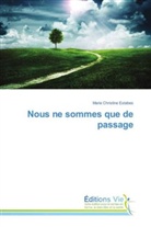 Marie Christine Estabes, Estabes-m - Nous ne sommes que de passage