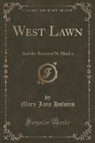 Mary Jane Holmes - West Lawn