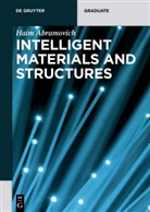 Haim Abramovich - Intelligent Materials and Structures