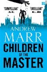Andrew Marr, Marr Andrew - Children of the Master