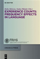 Heik Behrens, Heike Behrens, Pfänder, Pfänder, Stefan Pfänder - Experience Counts: Frequency Effects in Language