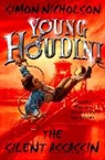 Simon Nicholson, Simon ( Nicholson - Young Houdini: The Silent Assassin