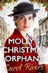 Carol Rivers, Carol Rivers, Rivers Carol - Molly''s Christmas Orphans