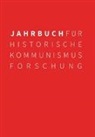 Jörg Baberowski, Bernhard H. Bayerlein, Bernd Faulenbach, Ulrich Mählert - Jahrbuch für Historische Kommunismusforschung 2010