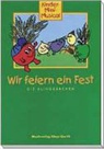 Hanno Herzler, Heidi Klingberg, Jochen Rieger - Wir feiern ein Fest