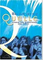Jochen Rieger, Jochen Rieger - Bei dir ist die Quelle (Chorpartitur)*