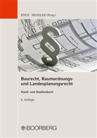 Hendler, Hendler, Reinhard Hendler, Hendler (Profes, Hans-Joachi Koch, Hans-Joachim Koch... - Baurecht, Raumordnungs- und Landesplanungsrecht