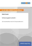 Robert Reuter - Schienengüterverkehr