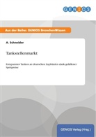 A Schneider, A. Schneider - Tankstellenmarkt
