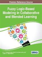Sofia B. Dias, José A. Diniz, Sofia Hadjileontiadou, Sofia J. Hadjileontiadou - Fuzzy Logic-Based Modeling in Collaborative and Blended Learning