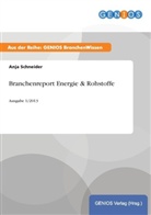 Anja Schneider - Branchenreport Energie & Rohstoffe
