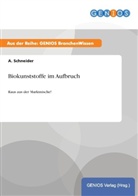 A Schneider, A. Schneider - Biokunststoffe im Aufbruch