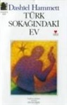 Dashiel Hammett - Türk Sokagindaki Ev