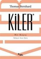 Thomas Bernhard - Kiler