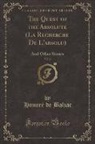 Honoré de Balzac, Honore de Balzac - The Quest of the Absolute (La Recherche De L'absolu), Vol. 2